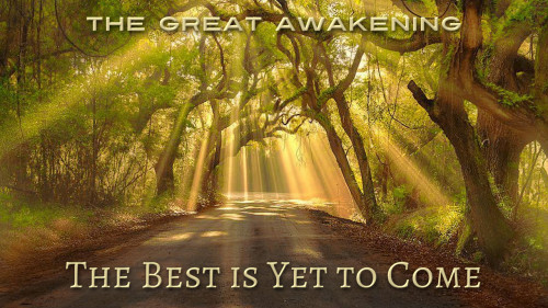 GreatAwakening_The_Best_Is_Yet_To_Come.jpg