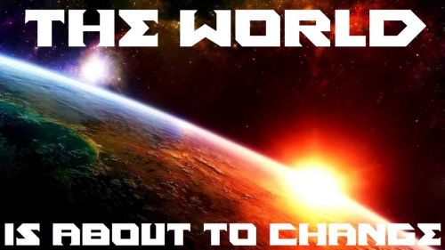 The_world_Is_About_To_Change.png