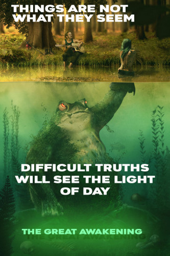 GreatAwakening_Difficult_Truths_Things_Are_Not_What_They_Seem.jpg