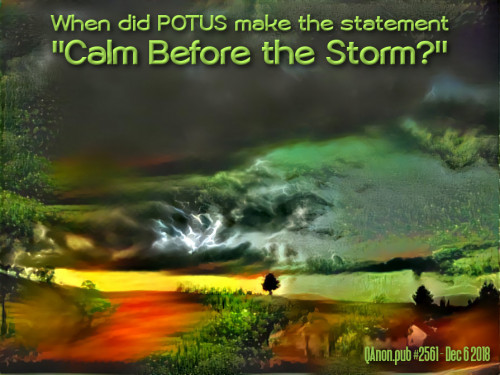 Q2561_POTUS_Calm_Before_The_Storm.jpg