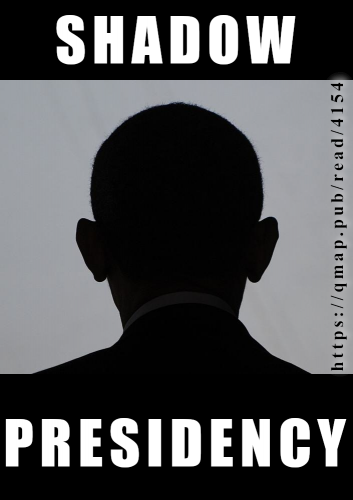 Obama_Shadow_Presidency.png