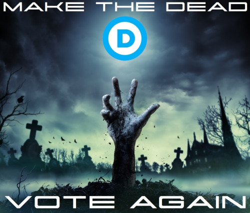 Dems_Make_The_Dead_Vote_Again.jpg