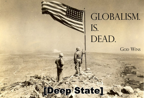 Globalism_Is_Dead_[Deep_State].jpg