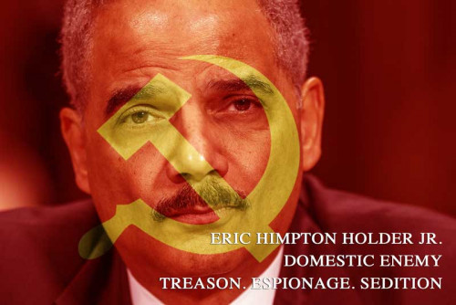 Commie_Treason_Eric_Holder.jpg