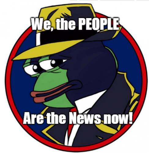 Pepe_We_The_People_Are_The_News_Now.png