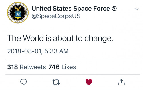 The_World_Is_About_To_Change_US_Space_Force_Tweet_Aug_2018.jpg